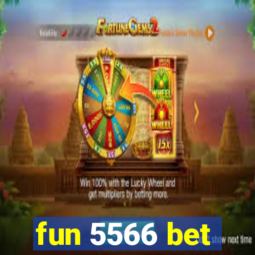 fun 5566 bet